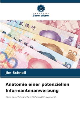 Anatomie einer potenziellen Informantenanwerbung - Schnell, Jim