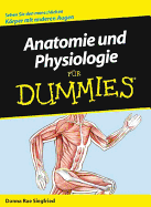 Anatomie Und Physiologie Fur Dummies