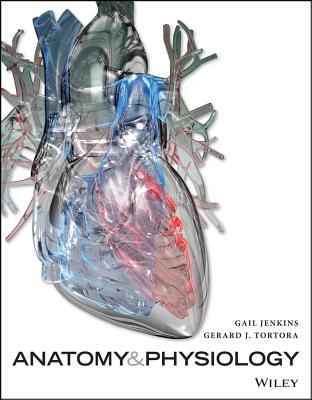 Anatomy and Physiology Wileyplus Card - Jenkins, Gail, and Kemnitz, Christopher, and Tortora, Gerard J