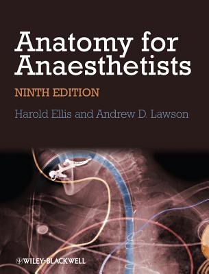 Anatomy for Anaesthetists - Ellis, Harold