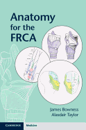 Anatomy for the FRCA