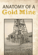 Anatomy of a Gold Mine
