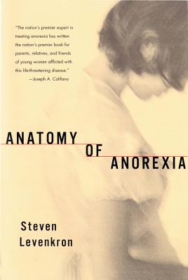 Anatomy of Anorexia - Levenkron, Steven