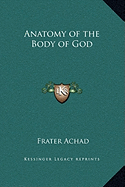 Anatomy of the Body of God