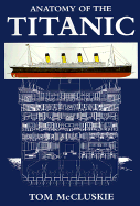 Anatomy of the Titanic - McCluskie, Tom