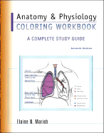 Anatomy & Physiology Coloring Workbook: A Complete Study Guide