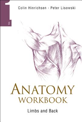 Anatomy Workbook (in 3 Volumes) - Lisowski, Frederick Peter, and Hinrichsen, Colin