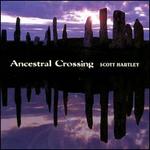 Ancestral Crossing