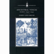 Ancestral Voices: Diaries 1942-1943