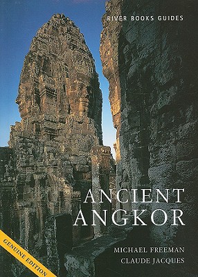 Ancient Angkor - Jacques, Claude, and Freeman, Michael