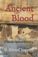 Ancient Blood: A Navajo Nation Mystery