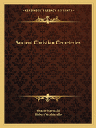 Ancient Christian Cemeteries