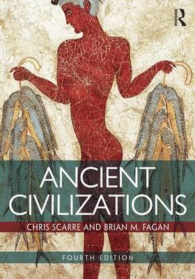 Ancient Civilizations - Scarre, Chris, and Fagan, Brian