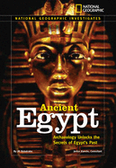 Ancient Egypt: Archaeology Unlocks the Secrets of Egypt's Past