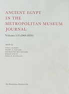 Ancient Egypt in the Metropolitan Museum Journal Volumes 1-11 (1968-1976)