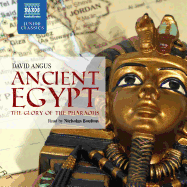 Ancient Egypt - The Glory of the Pharaohs