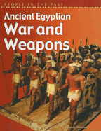 Ancient Egyptian War and Weapons - Williams, Brenda