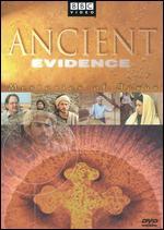 Ancient Evidence: Mysteries of Jesus