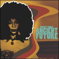 Ancient Future - Dwight Trible