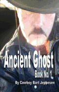 Ancient Ghost: Book No. 1