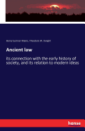 Ancient law: its connection with the early history of society, and its relation to modern ideas