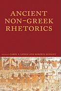 Ancient Non-Greek Rhetorics