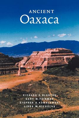 Ancient Oaxaca - Blanton, Richard, and Feinman, G., and Kowalewski, S.