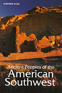 Ancient Peoples of the American Southwest