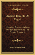 Ancient Records Of Egypt: Historical Documents From The Earliest Times To The Persian Conquest: Indices V5
