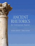Ancient Rhetoric for Contemporary Students with Mylab Writing -- Access Card Package - Crowley, Sharon, Professor, and Hawhee, Debra