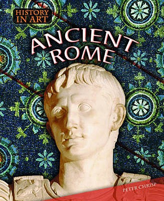 Ancient Rome - Chrisp, Peter