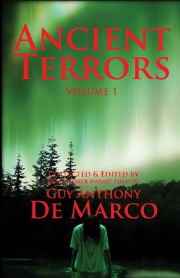 Ancient Terrors: Volume 1 - De Marco, Guy Anthony