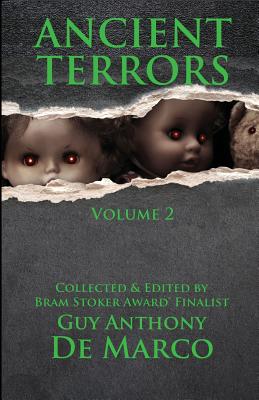 Ancient Terrors: Volume 2 - De Marco, Guy Anthony