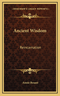 Ancient Wisdom: Reincarnation