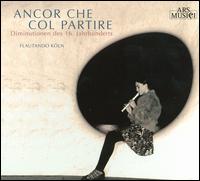 Ancor che col partire - Flautando Kln; Ursula Thelen (vocals)