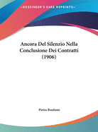 Ancora del Silenzio Nella Conclusione Dei Contratti (1906)