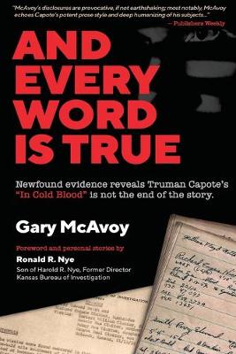 And Every Word Is True - McAvoy, Gary, and Nye, Ronald (Foreword by)
