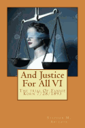 And Justice for All VI: The Trial of Fannie Korn 7/28/1893