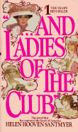 And Ladies of the Club