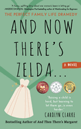 And Now There's Zelda: The Perfect Family Life Dramedy