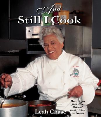 And Still I Cook - Chase, Leah, and Rousell, Don (Foreword by), and Waddy, Jan (Foreword by)