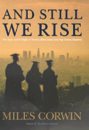 And Still We Rise: The Trials and Triumphs of Twelves Gifted Inner-City Students