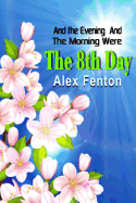 And the Evening and the Morning Were the 8th Day: Omni and Wiz