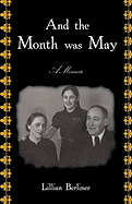 And the Month Was May: A Memoir