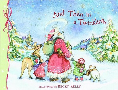 And Then in a Twinkling - Kelly, Becky