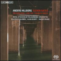 Anders Hillborg: Eleven Gates - Mrten Larsson (chinese oboe); Ulf Bjurenhed (chinese oboe); Royal Stockholm Philharmonic Orchestra