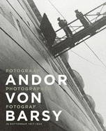 Andor Von Barsy - in Rotterdam 1927-1942