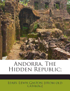 Andorra, the Hidden Republic;