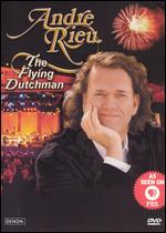 Andr Rieu: The Flying Dutchman - Pit Weyrich