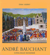 Andre Bauchant: Catalogue Raisonne
